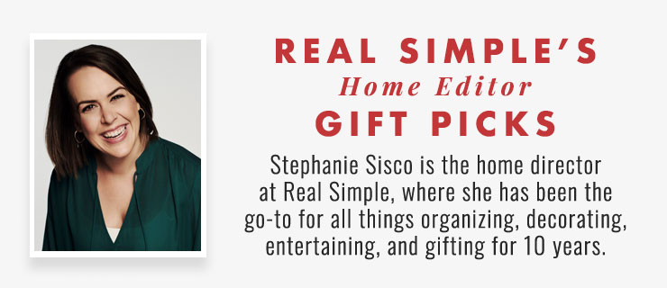 Real Simple's Home Editor Gift Picks Real Simple's Home Editor Gift Picks