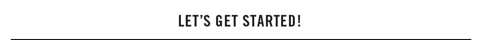 Sign Up for Free. Let's Get Started